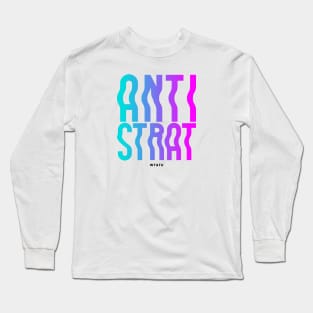 WTATU - ANTI-STRAT Long Sleeve T-Shirt